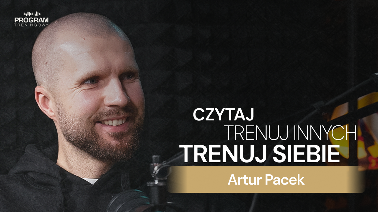 #11 | Jak przygotować zawodnika na cały sezon? – Artur Pacek